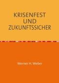 Weber |  KRISENFEST UND ZUKUNFTSSICHER | Buch |  Sack Fachmedien