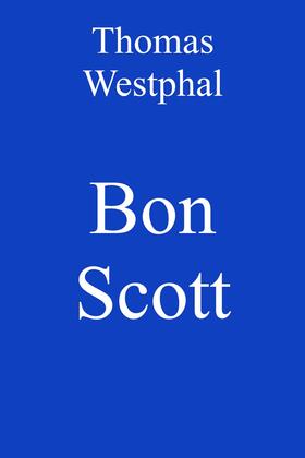 Westphal |  Bon Scott | eBook | Sack Fachmedien