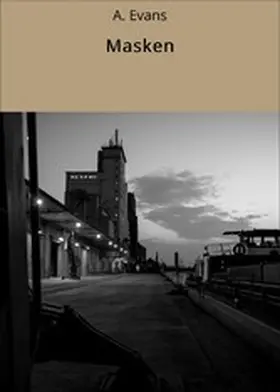 Evans |  Masken | eBook | Sack Fachmedien