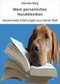 Berg |  Mein persönliches Hundelexikon | eBook | Sack Fachmedien