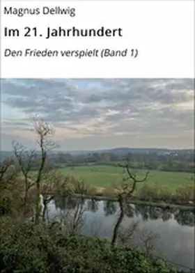 Dellwig |  Im 21. Jahrhundert | eBook | Sack Fachmedien