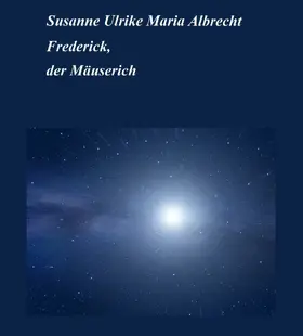 Albrecht |  Frederick, der Mäuserich | eBook | Sack Fachmedien