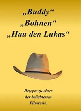 Roses |  Buddy, Bohnen, hau den Lukas | eBook | Sack Fachmedien