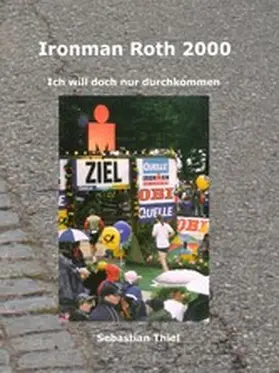 Thiel |  Ironman Roth 2000 | eBook | Sack Fachmedien