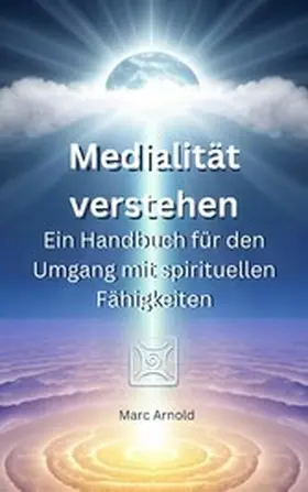 Arnold |  Medialität verstehen | eBook | Sack Fachmedien