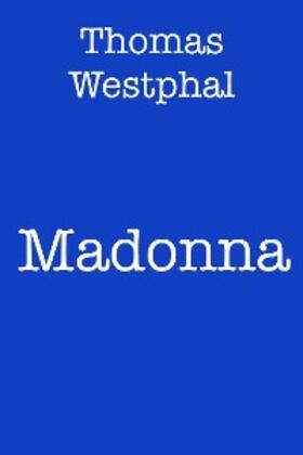 Westphal | Madonna | E-Book | sack.de