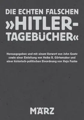 Goetz |  Die echten falschen 'Hitler-Tagebücher' | Buch |  Sack Fachmedien