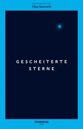 Mantwill |  Gescheiterte Sterne | Buch |  Sack Fachmedien