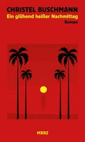 Buschmann |  Ein glühend heißer Nachmittag | eBook | Sack Fachmedien