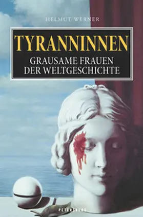 Werner |  Tyranninnen | Buch |  Sack Fachmedien