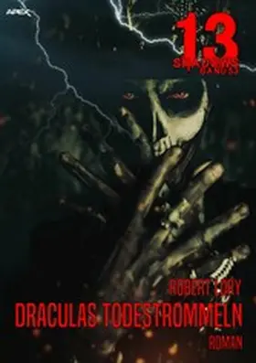 Lory |  13 SHADOWS, Band 53: DRACULAS TODESTROMMELN | eBook | Sack Fachmedien
