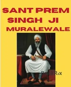 Singh |  Sant Prem Singh Ji Muralewale | eBook | Sack Fachmedien