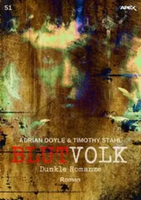 Doyle / Stahl |  BLUTVOLK, Band 51: DUNKLE ROMANZE | eBook | Sack Fachmedien