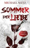 Seitz |  Sommer der Liebe - Psychothriller | eBook | Sack Fachmedien