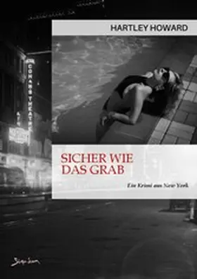 Howard |  SICHER WIE DAS GRAB | eBook | Sack Fachmedien