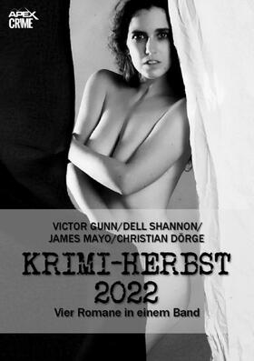 Dörge / Gunn / Shannon | APEX KRIMI-HERBST 2022 | E-Book | sack.de
