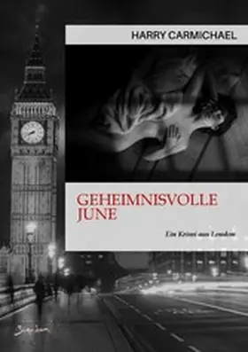 Carmichael |  GEHEIMNISVOLLE JUNE | eBook | Sack Fachmedien
