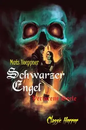 Hoeppner |  Schwarzer Engel - Verlorene Seele | eBook | Sack Fachmedien
