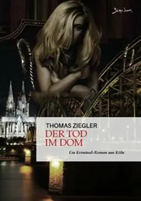 Ziegler |  DER TOD IM DOM | eBook | Sack Fachmedien