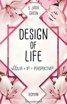 J. Green / Jada Green |  Design of life | eBook | Sack Fachmedien