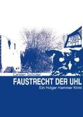 Schlüter |  Faustrecht der Uhl | eBook | Sack Fachmedien