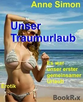 Simon |  Unser Traumurlaub | eBook | Sack Fachmedien