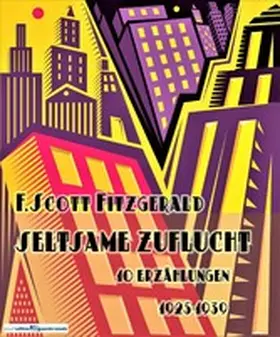Scott Fitzgerald |  Seltsame Zuflucht | eBook | Sack Fachmedien