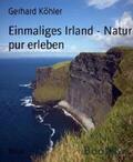 Köhler |  Einmaliges Irland - Natur pur erleben | eBook | Sack Fachmedien