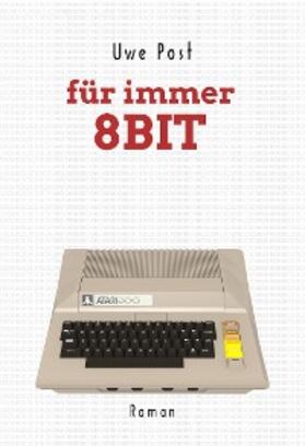 Post |  Für immer 8 Bit | eBook | Sack Fachmedien