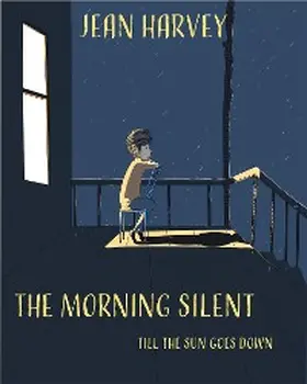 Harvey |  The Morning Silent | eBook | Sack Fachmedien