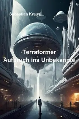 Kraus |  Terraformer | eBook | Sack Fachmedien