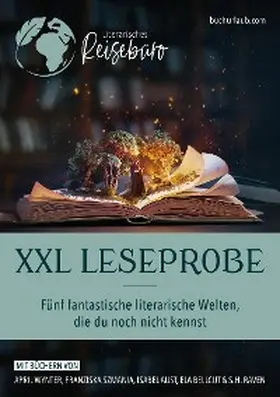 Aust / Bellcut / H. Raven |  XXL Leseprobe - Fünf fantastische literarische Welten, die du noch nicht kennst | eBook | Sack Fachmedien