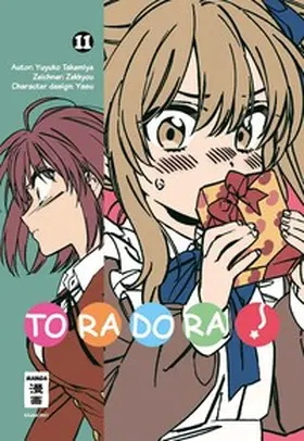 Takemiya / Zekkyou |  Toradora! 11 | Buch |  Sack Fachmedien