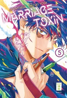 Joumyaku / Yoda |  Marriage Toxin 05 | Buch |  Sack Fachmedien