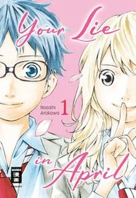Arakawa | Your Lie in April 01 | Buch | 978-3-7555-0401-6 | www.sack.de