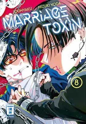 Joumyaku / Yoda |  Marriage Toxin 08 | Buch |  Sack Fachmedien
