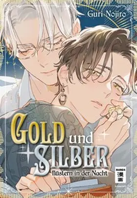Nojiro |  Gold und Silber flüstern in der Nacht | Buch |  Sack Fachmedien