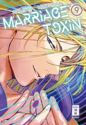 Joumyaku / Yoda |  Marriage Toxin 09 | Buch |  Sack Fachmedien