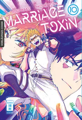 Joumyaku / Yoda |  Marriage Toxin 10 | Buch |  Sack Fachmedien