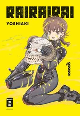 Yoshiaki |  Rairairai 01 | Buch |  Sack Fachmedien