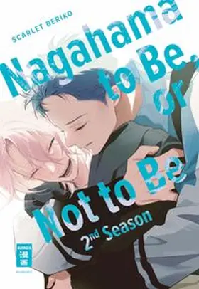 Beriko |  Nagahama to Be, or Not to Be 2nd Season | Buch |  Sack Fachmedien