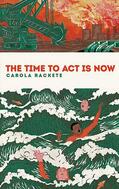 Rackete / Weiss |  The time to act is now | eBook | Sack Fachmedien