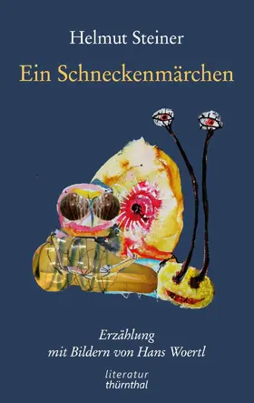 Steiner |  Ein Schneckenmärchen | eBook | Sack Fachmedien