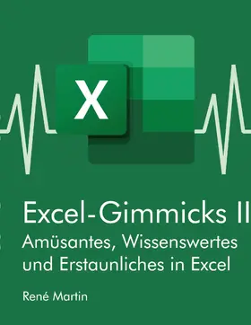 Martin |  Excel-Gimmicks II | eBook | Sack Fachmedien