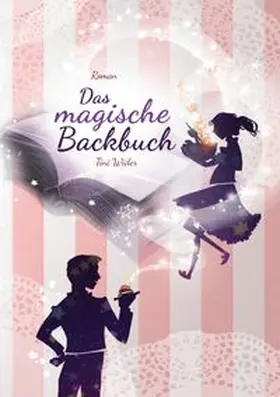 Wider |  Das magische Backbuch | Buch |  Sack Fachmedien