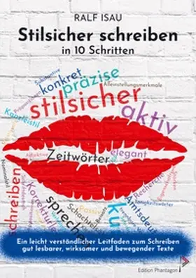 Isau |  Stilsicher schreiben in 10 Schritten | Buch |  Sack Fachmedien