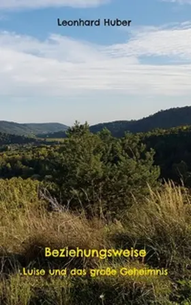 Huber |  Beziehungsweise | Buch |  Sack Fachmedien