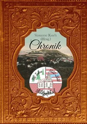 Koch |  Chronik des Dorfes Seligenthal | Buch |  Sack Fachmedien