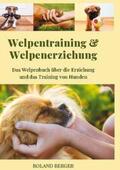 Berger |  Welpentraining und Welpenerziehung | Buch |  Sack Fachmedien