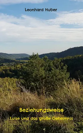 Huber |  Beziehungsweise | eBook | Sack Fachmedien